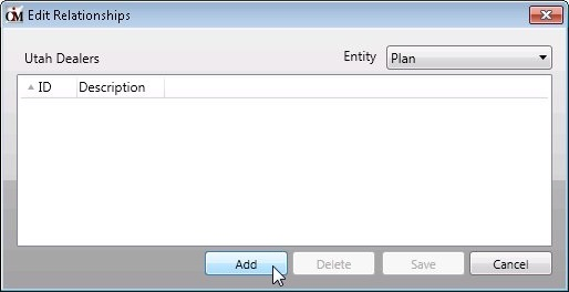 Edit Relationships Dialog – <Add> Button