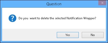Delete Wrapper Template Question Dialog