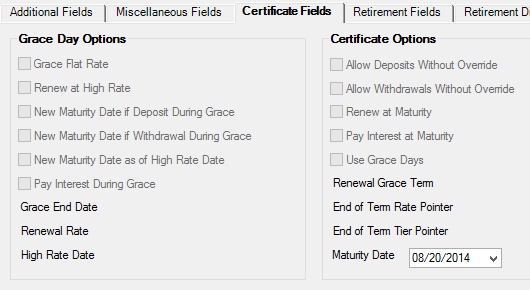 Deposits > Account Information > Additional Fields screen, Certificate Fields tab