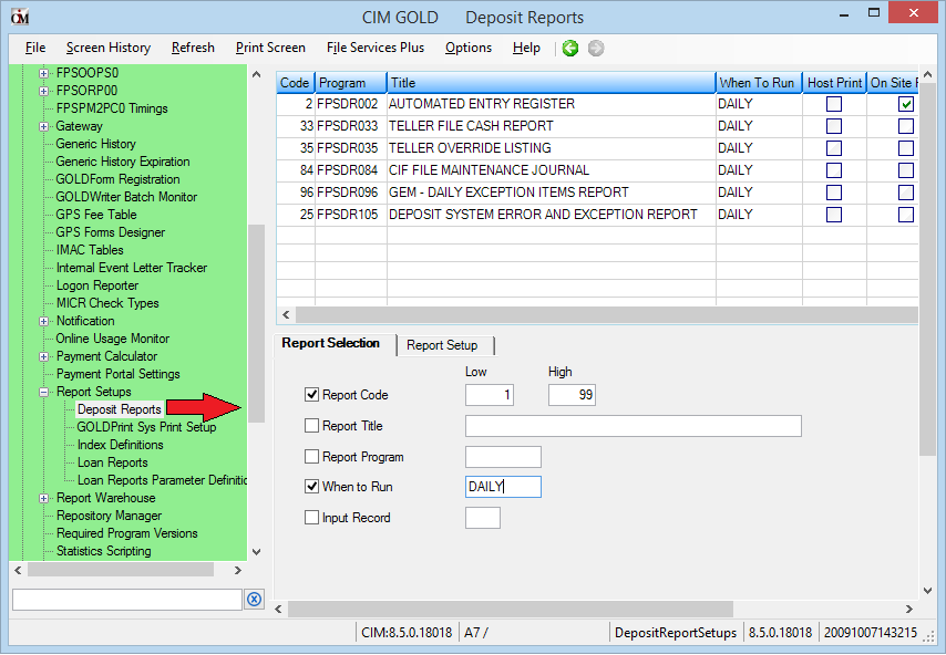 GOLDPoint Systems > Report Setups > Deposit Reports Screen in CIM GOLD