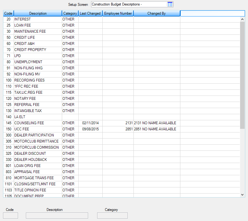 Loans > System Setup Screens > Construction Budget Descriptions Screen