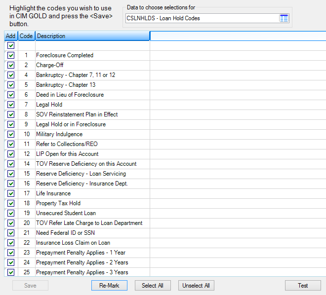 Loans > System Setup Screens > Client Code Setup > Loan Hold Codes Screen