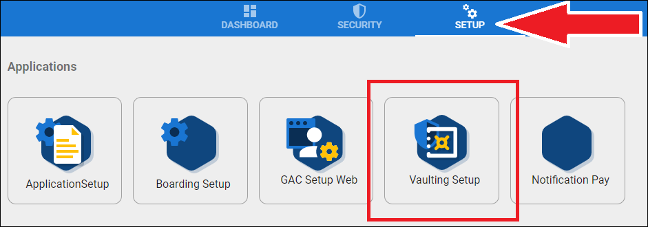Vaulting Setup in Application Portal Vaulting Setup in Application Portal