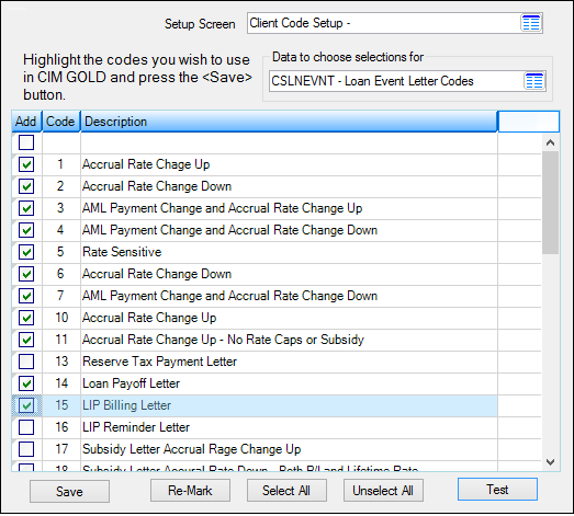 Loans > System Setup Screens > Client Code Setup > CSLNEVNT - Loan Event Letter Codes Screen