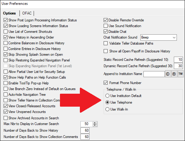 Figure 2: User Preferences for which radio button is filled by default. You can either match your institution's default or set your own (Telephone or Walk-In).